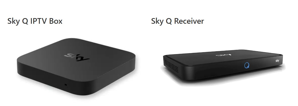 Sky Q IPTV Box: Unterschied zwischen Sky Q IPTV Box und Sky Q Receiver