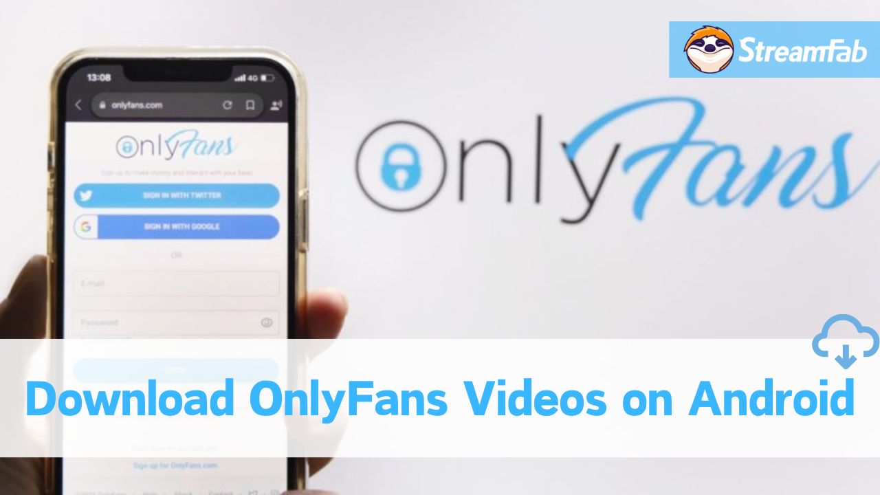 Résolu ! Comment télécharger des vidéos OnlyFans sur Android ?