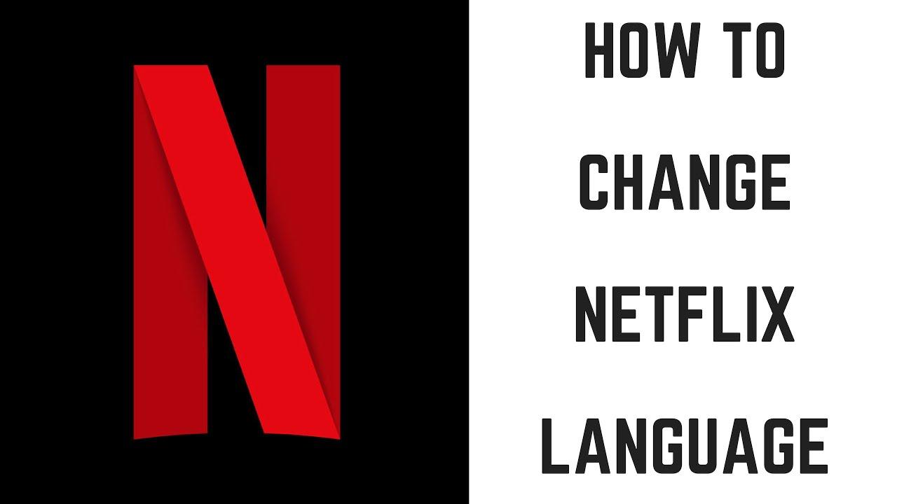 8 Ways of How to Change Language on Netflix via Settings