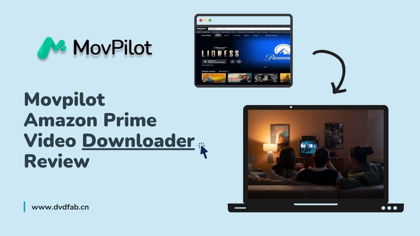 Dernière revue du Movpilot Amazon Prime Video Downloader