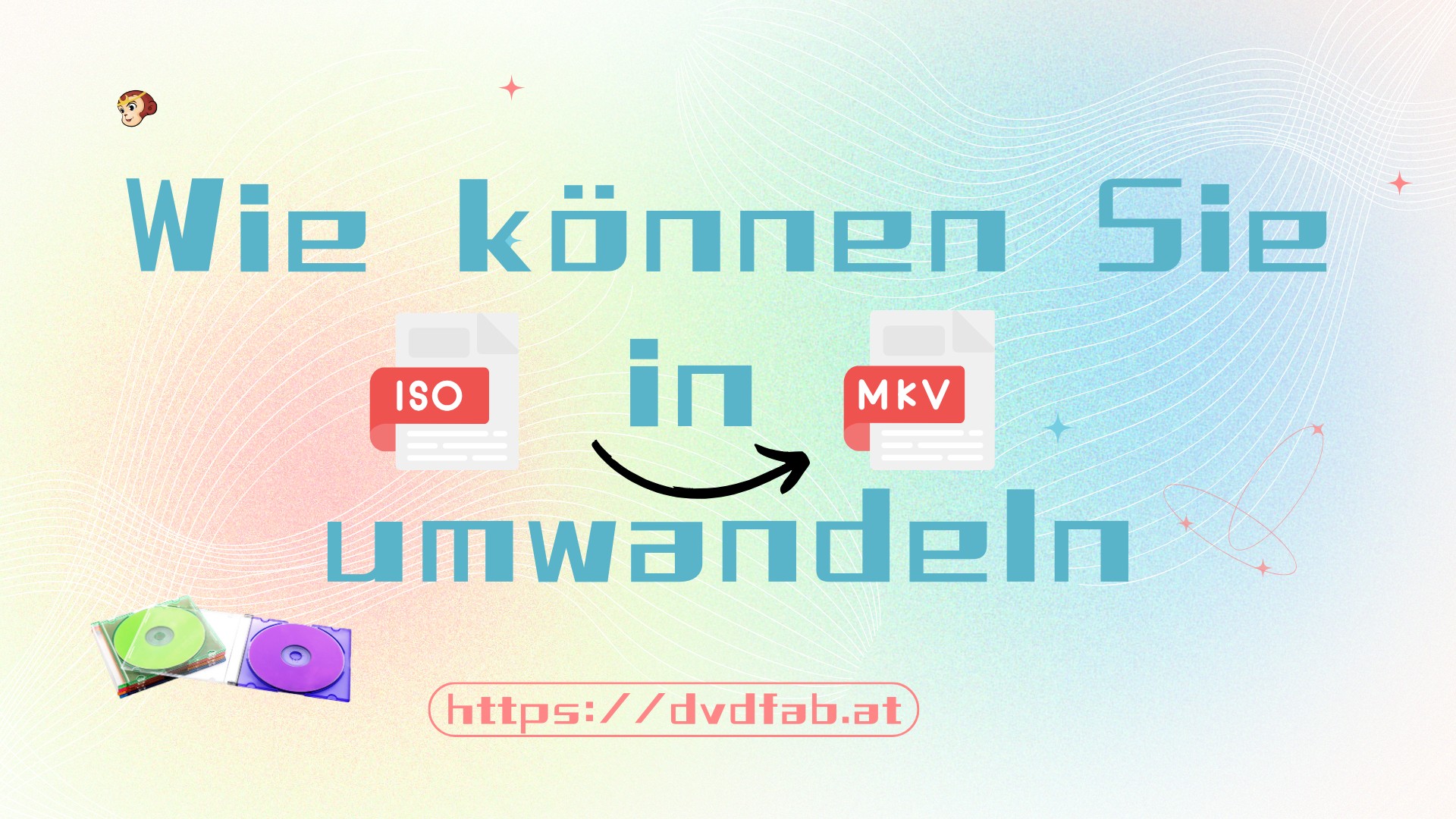 ISO to MKV: Wie können Sie ISO in MKV umwandeln - kostenlos und einfach mit den besten Konvertern?