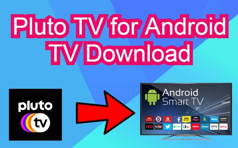 download pluto tv on Android TV