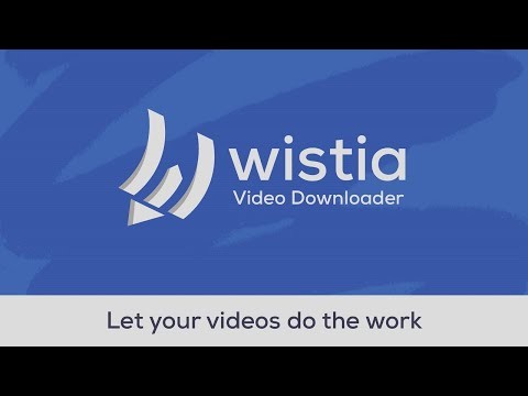 Download Wistia Video:Wistia Video Download in Chrome or Firefox