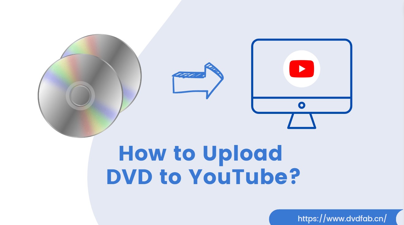 DVD to Digital: How to Upload a DVD to YouTube