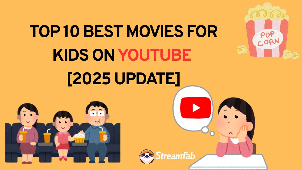 Top 10 Best Movies for Kids on YouTube [2025 Update]