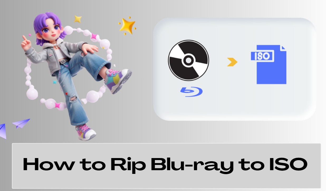 How to Rip Blu-ray to ISO