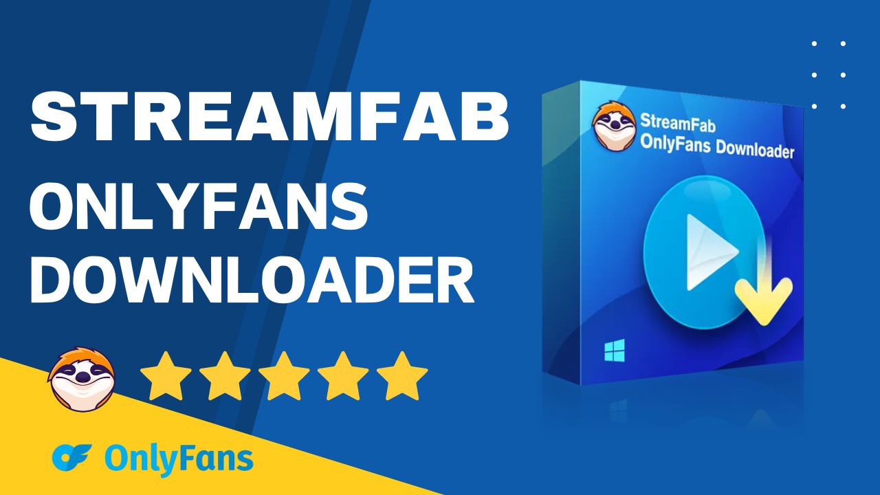 StreamFab OnlyFans ダウンローダー
